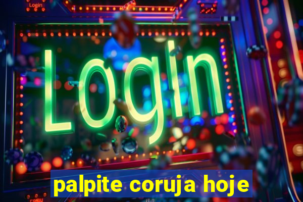 palpite coruja hoje